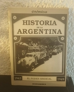 El poder sindical (usado) - Historia De La Argentina