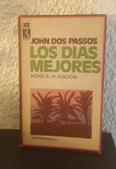 Los dias mejores (usado) - John Dos Passos