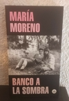 Banco a la sombra (usado) - María Moreno