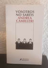 Vosotros no sabeis (usado) - Andrea Camilleri