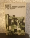 Sobre el infinito universo y los mundos (usado, detalle de mala apertura) - Bruno