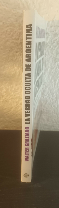 La verdad oculta de Argentina (usado, b) - Walter Graziano - comprar online