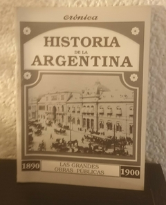 Las grandes obras públicas (usado) - Historia De La Argentina