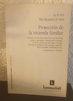 Protección de la vivienda familiar (usado) - Lea M. Levy