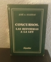 Concursos las reformas a la ley (usado, pocas marcas en lapiz y fluo, detalle en canto) - José A. Iglesias