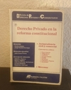 Derecho privado en la reforma constitucional 7 (usado) - H. Alegría