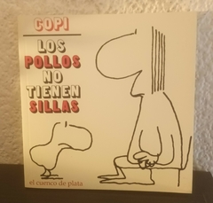 Los pollos no tienen sillas (usado) - Copi