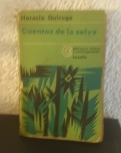 Cuentos de la selva (usado, tapa dañada con cinta) - Quiroga (losada)