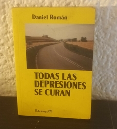 Todas las depresiones se curan (usado, 3 renglones con fluo) - Daniel Román