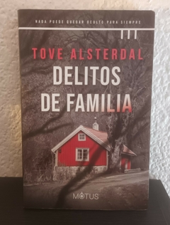 Delitos de Familia (usado) - Tove Alsterdal