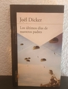 Los últimos días de nuestros padres (usado) - Joël Dicker