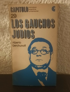 Los gauchos Judíos (usado) - Alberto Grechunoff (29)