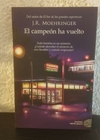 El campeón ha vuelto (usado) - J. R. Moehringer