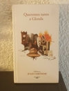 Queremos tanto a Glenda (usado) - Julio Cortazar