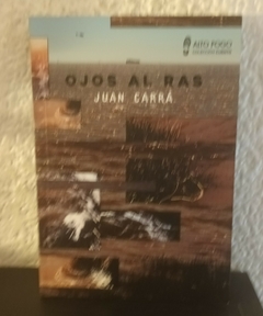 Ojos al Ras (usado) - Juan Carrá