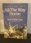 All the way home (usado) - Matthew Fox (subrayados en birome)