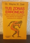 Tus zonas erróneas (usado) - Wayne W. Dyer