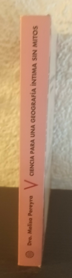 Ciencia para una geografía intima sin mitos (usado) - Melisa Pereyra - comprar online