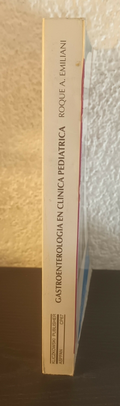 Gastroenterología en clinica pediatrica (usado) - Roque A. Emiliani - comprar online