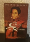 Color de Rosas (usado) - Eugenio Rosasco