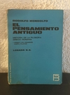 El pensamiento antiguo (usado, muy pocas marcas en birome y marcador) - Rodolfo Mondolfo