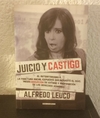 Juicio y castigo (usado) - Alfredo Leuco (c)