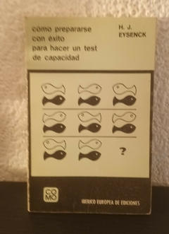 Cómo prepararse con éxito para hacer un test (usado) - Eysenck