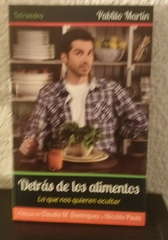 Detrás de los alimentos (usado) - Pablito Martín