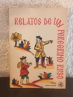 Relatos de un peregrino Ruso (usado) - A su padre espiritual