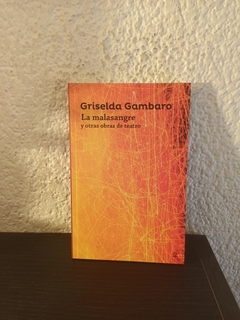 La malasangre y otras obras de teatro (usado) - Griselda Gambaro (b)