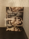 Otras historias de amor gay lesbianas y travestis (usado) - A. Melo