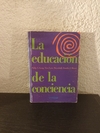 La educación de la conciencia (usado) - Philip S. Gang (detalles, subrayados en birome y detalle de mala apertura)