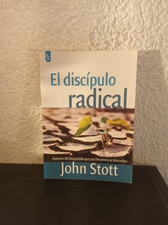 El discípulo radical (usado) - John Stott