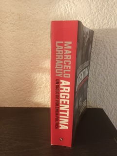 Argentina Un siglo de violencia política (usado) - Marcelo Larraquy - comprar online