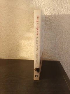 Todo sobre las mujeres (usado) - Ana María Shua - comprar online