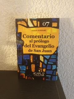 Comentario al prólogo del Evangelio San Juan (usado, subrayados en birome) - Eckhart