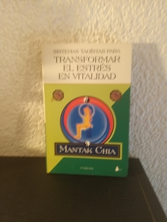 Sistemas taoístas para transformar el estrés en vitalidad (usado) - Mantak Chia