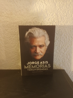 Memorias tergiversadas (usado) - Jorge Asís