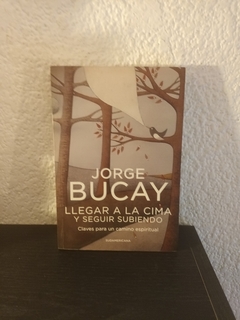 Llegar a la cima y seguir subiendo (usado) - Jorge Bucay