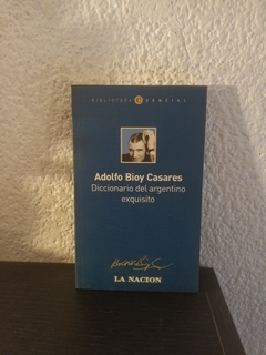 Diccionario del argentino exquisito (usado) - Adolfo Bioy Casares 18