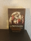 La profanación el robo de las manos de Perón (usado) - Negrete