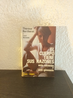 El cuerpo tiene sus Razones (usado) - Therese Bertherat