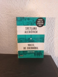 Voces de Chernóbil (usado, un par de marcas en fluo y birome) - Setlana Alexiévich