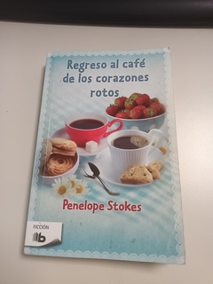 Regreso al café de los corazones rotos (usado) - Penelope Stokes