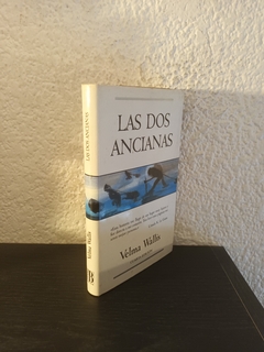 Las dos ancianas (usado) - Velma Wallis