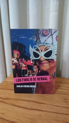 Los Finolis de Bernal - Carlos Piñeiro Iñiguez