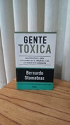 Gente Toxica (usado) - Bernardo Stamateas