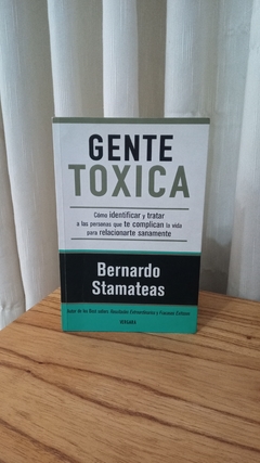 Gente Toxica (usado) - Bernardo Stamateas