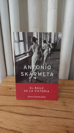 El baile de la victoria (usado) - Antonio Skármeta