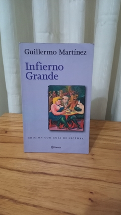 Infierno grande (usado) - Guillermo Martinez